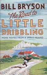 The Road to Little Dribbling by Bill Bryson